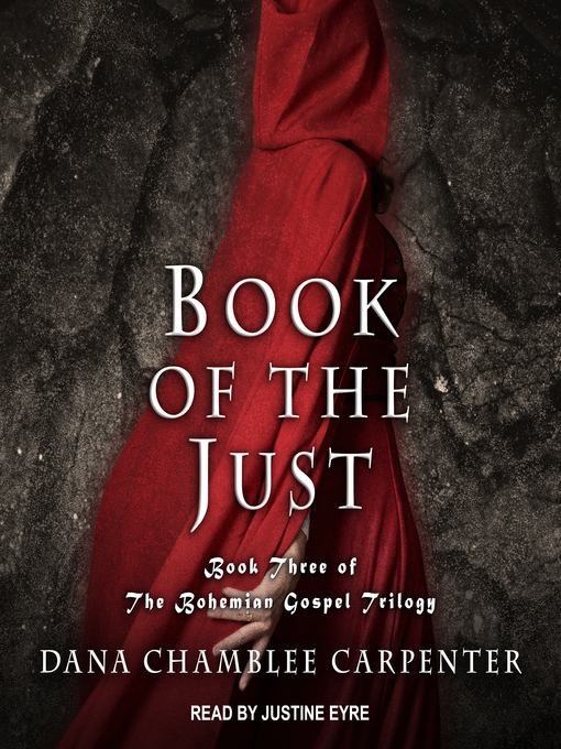 Title details for Book of the Just by Dana Chamblee Carpenter - Available